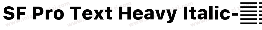 SF Pro Text Heavy Italic字体转换